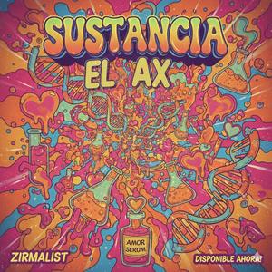 SUSTANCIA (EL AX (OFICIAL AUDIO)