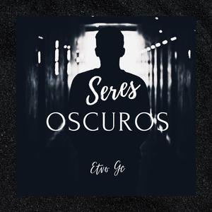 Seres Oscuros