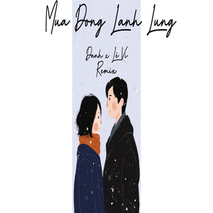 Mùa Đông Lạnh Lùng (Remix)
