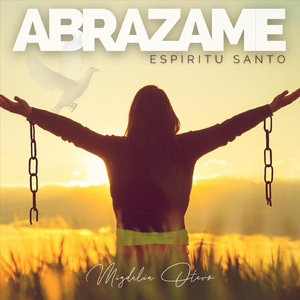 Abrazame Espiritu Santo
