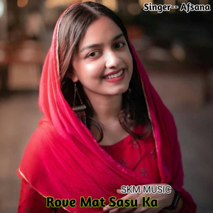 Rove Mat Sasu Ka