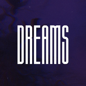 Dreams (Slowed)