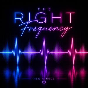 The Right Frequency