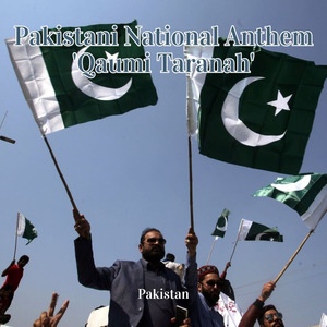 Pakistani National Anthem 'Qaumi Taranah'
