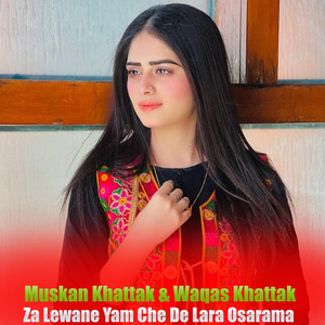 Za Lewane Yam Che De Lara Osarama