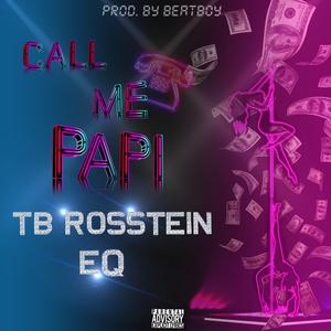 Call Me Papi (feat. EQ)