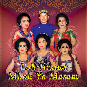 Loh Jinawi - Mbok Yo Mesem