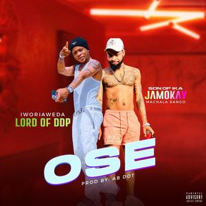 OSE (feat. LORD OF DDP) (IWORI AWEDA)