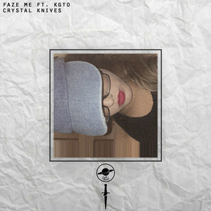 Faze Me (ft. KGTO)