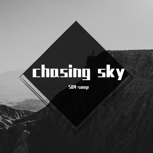 chasing sky