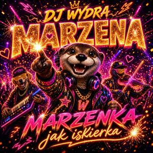 Marzena Marzenka jak iskierka