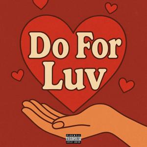 Do For Luv