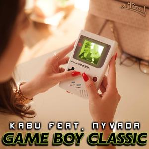 Game Boy Classic (feat. Nyvada)