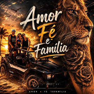Amor fé e família