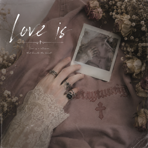 Love is