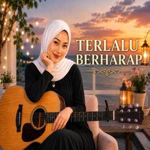 Terlalu Berharap
