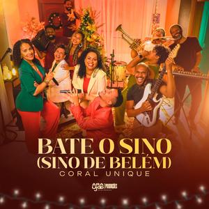 Bate O Sino (Sino de Belém) (feat. ARAÚJO PRODUÇÕES)