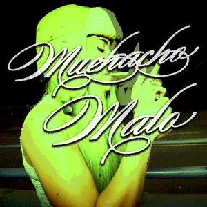 MUCHACHO MALO