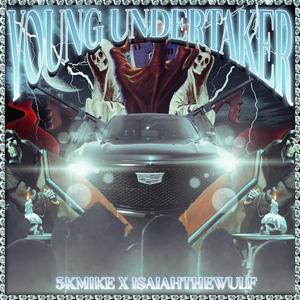 Young UnderTaker (feat. Isaiah the wulf)