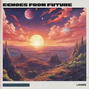 Echoes From Future