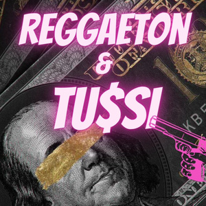 Reggeton & Tus$i (Demo)