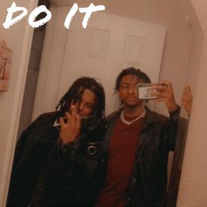 Do It (feat. Lil Gilli)