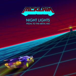 Night Lights (Pedal to the Metal Mix) (Pedal to the Metal Mix)