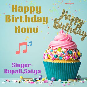 Happy Birthday Nonu
