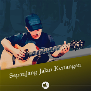 Sepanjang Jalan Kenangan