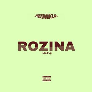 Rozina (Sped Up)