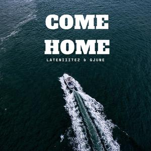 Come Home (feat. Gjune)