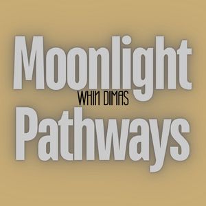 Moonlight Pathways
