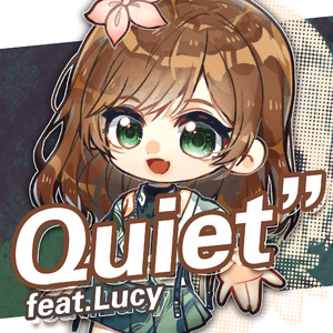 Quiet（翻自 A-SOUL）