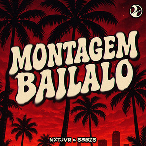 MONTAGEM BAILALO