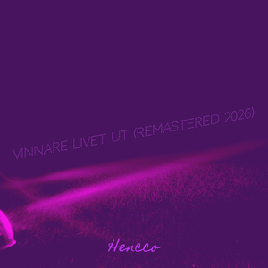 Vinnare livet ut (remastered 2026)