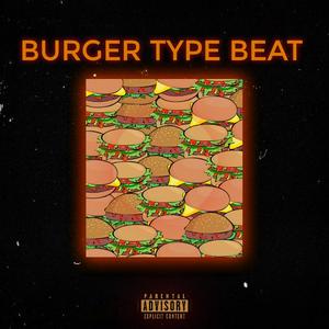 Burger Type Beat