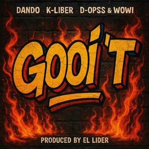 Gooi 'T (feat. Megamaster, D-Opss & Wowi)