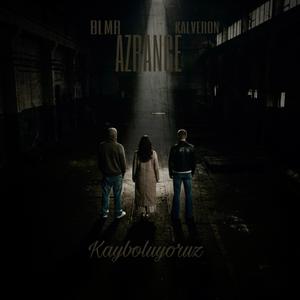 Kayboluyoruz (feat. KALVERON & BLMR)