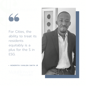For Cities, the Ability to Treat Its Residents Equitably Is a Plus for the S in Esg.