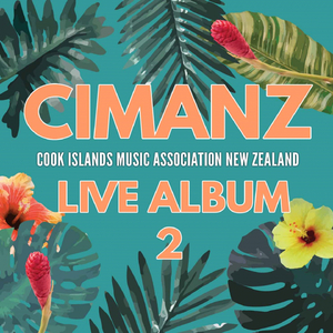 Aue Aue Te Kite Nei Au / Aue Uareka / Oriori Mama E / A Mikimiki Ariana Oe