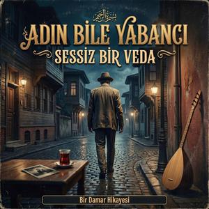 ADIN BİLE YABANCI