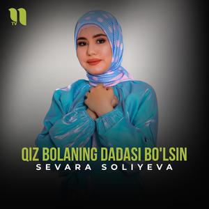 Qiz bolaning dadasi bo'lsin