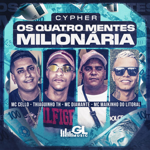 Cypher - Os Quatro Mentes Milionária