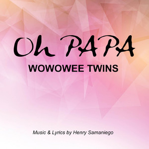 Oh, Papa