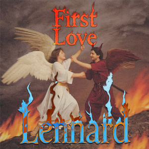 First Love (Lennard x C O V A L E N T)
