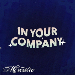 In Your Company