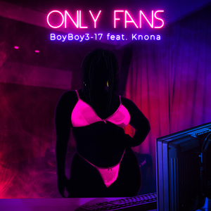 Only Fans (feat. Knona)