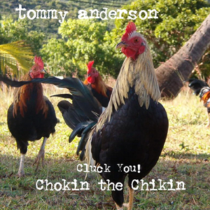 Chokin' de Chikin
