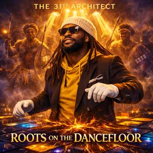 Roots On The Dancefloor