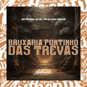 Bruxaria Pontinho das Trevas